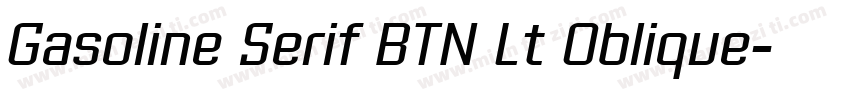 Gasoline Serif BTN Lt Oblique字体转换